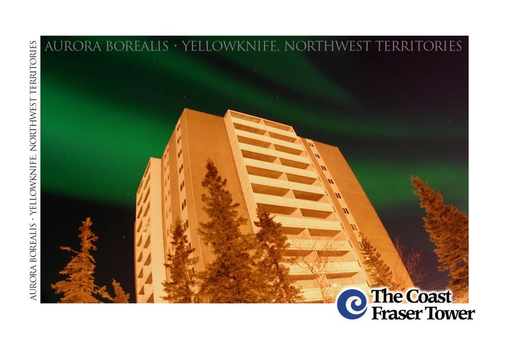 Coast Fraser Tower Yellowknife Extérieur photo